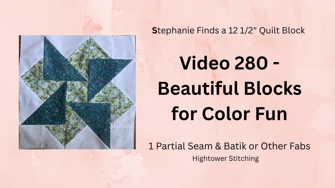 Видеоурок 280 по созданию двухцветного вращающегося блока размером 12 1/2 дюйма для квилтов, доро...