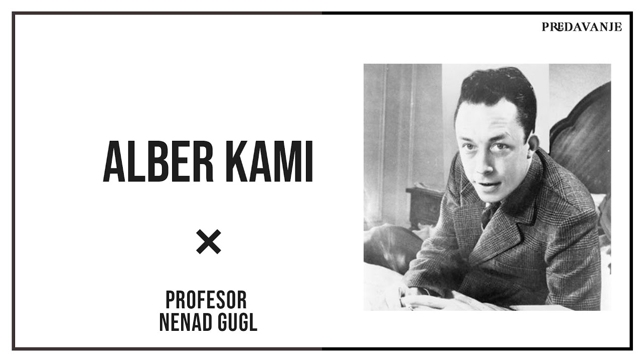 Alber Kami, Stranac - Mit o Sizifu - filosofija apsurda | Profesor Nenad Gugl | AkademijaGugl