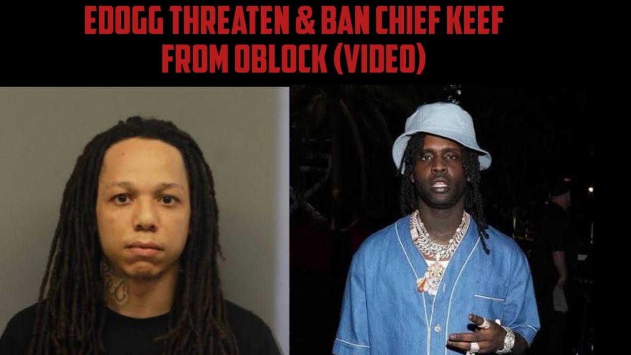 EDogg угрожает Chief Keef и запрещает ему появляться в OBlock (видео)
