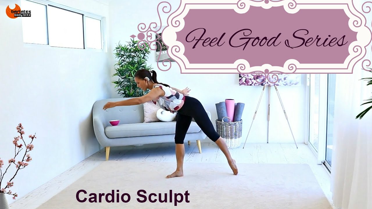 Stretch Sculpt Dance Fusion Workout - BARLATES BODY BLITZ Feel Good Cardio Sculpt workout