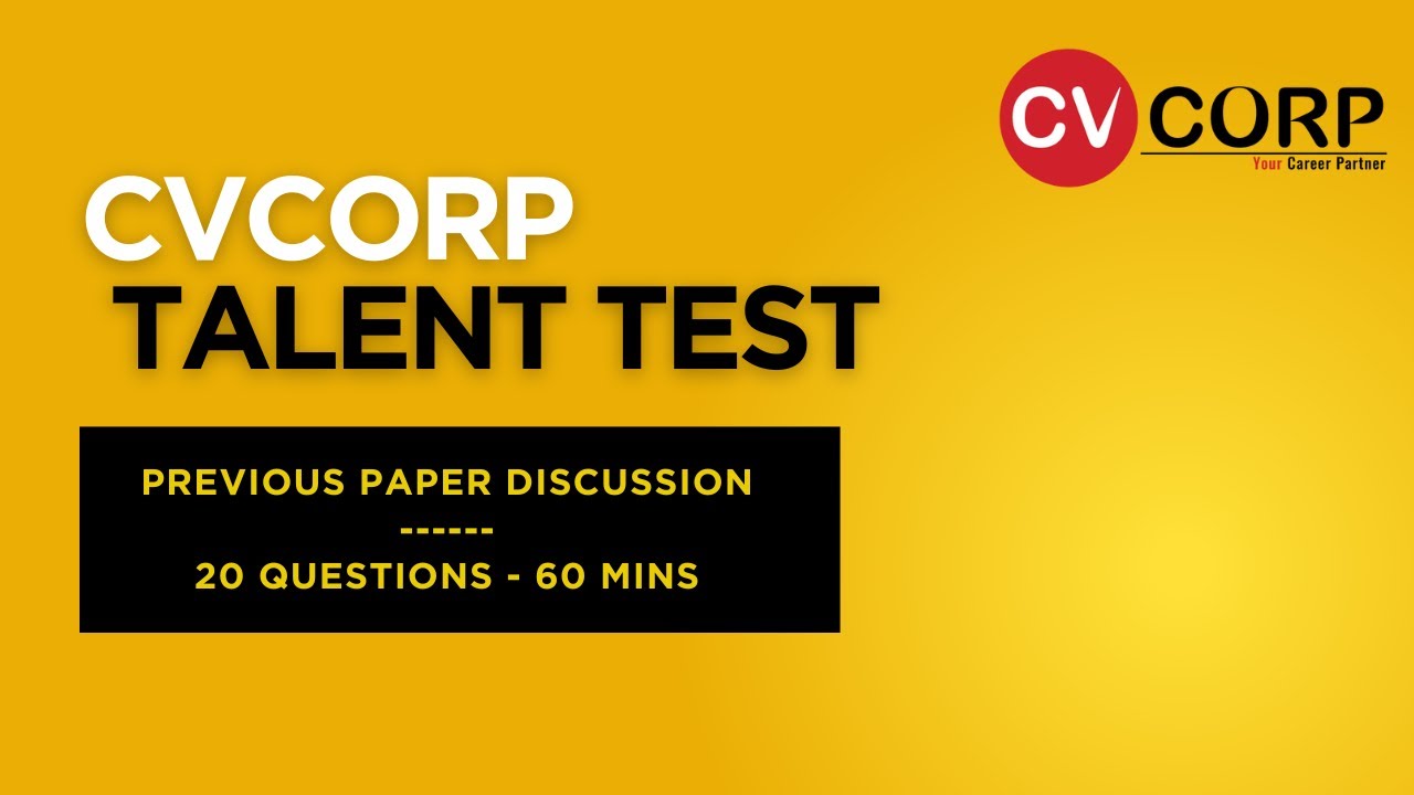 CVCORP Talent Test - Recent Question paper discussion