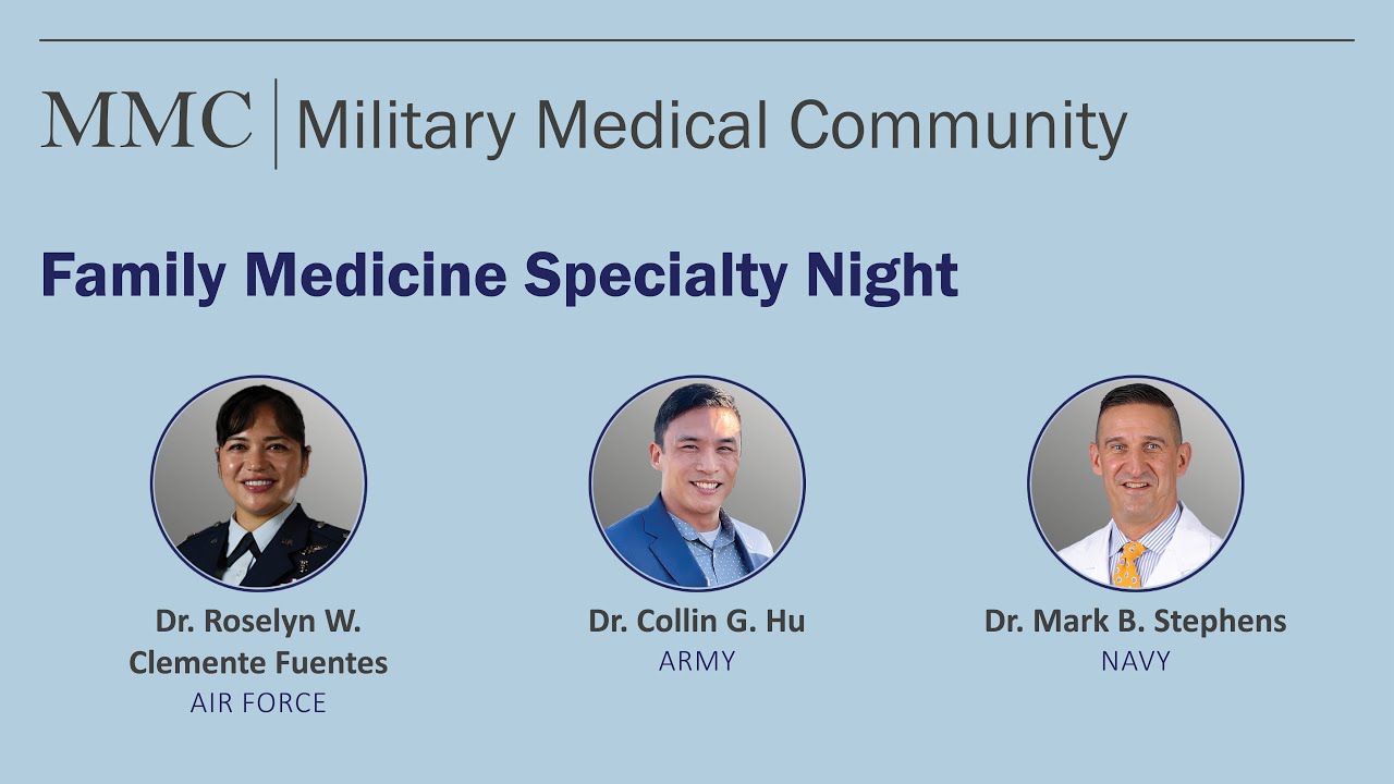 Military Medical Community – Family Medicine Specialty Night