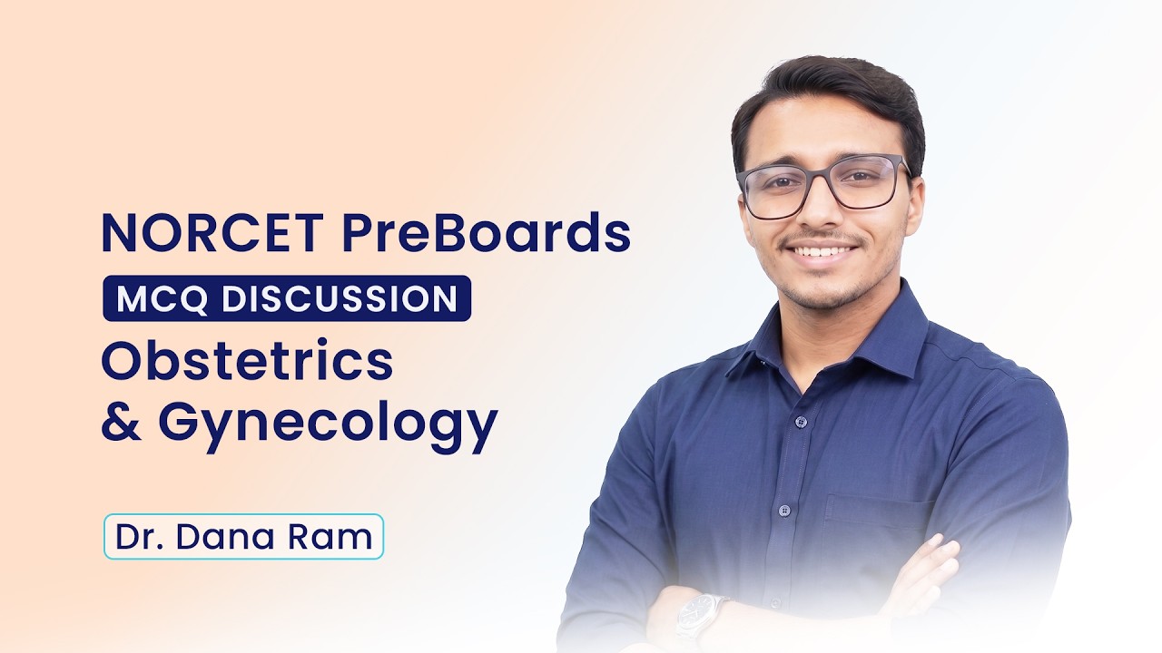 OBG | MCQ Discussion | NORCET 11 Preparation | Dr. Dana Ram
