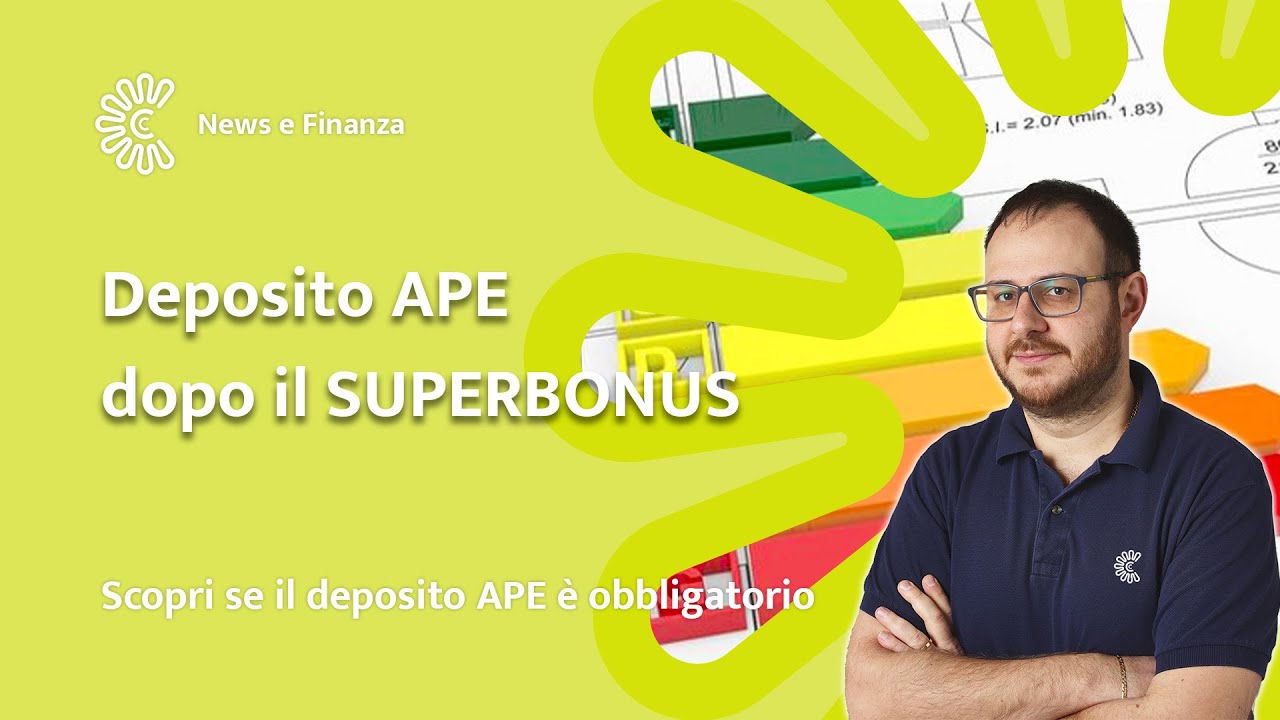 Superbonus: Scopri se il Deposito APE è Obbligatorio - Guida Aggiornata