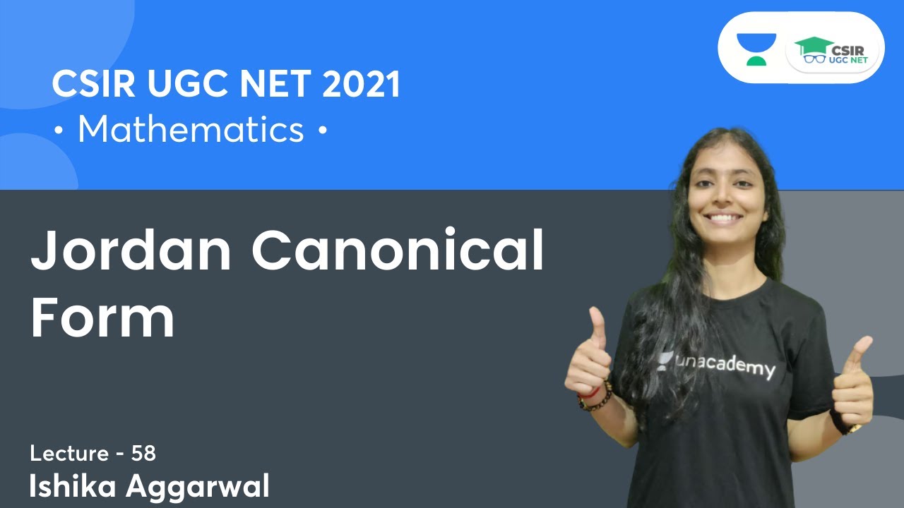 Jordan Canonical Form | CSIR NET | GATE || By Ishika Agarwal