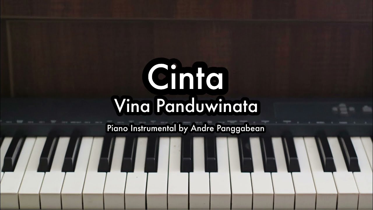 Cinta - Vina Panduwinata | Piano Karaoke by Andre Panggabean