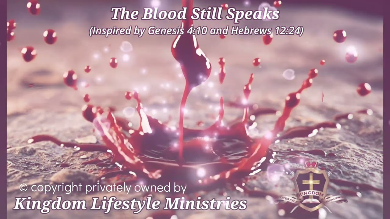 🎶The Blood Still Speaks🎶