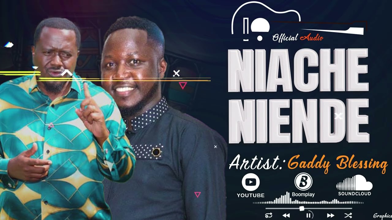 NIACHE NIENDE By Gaddy Blessing (Cover song)