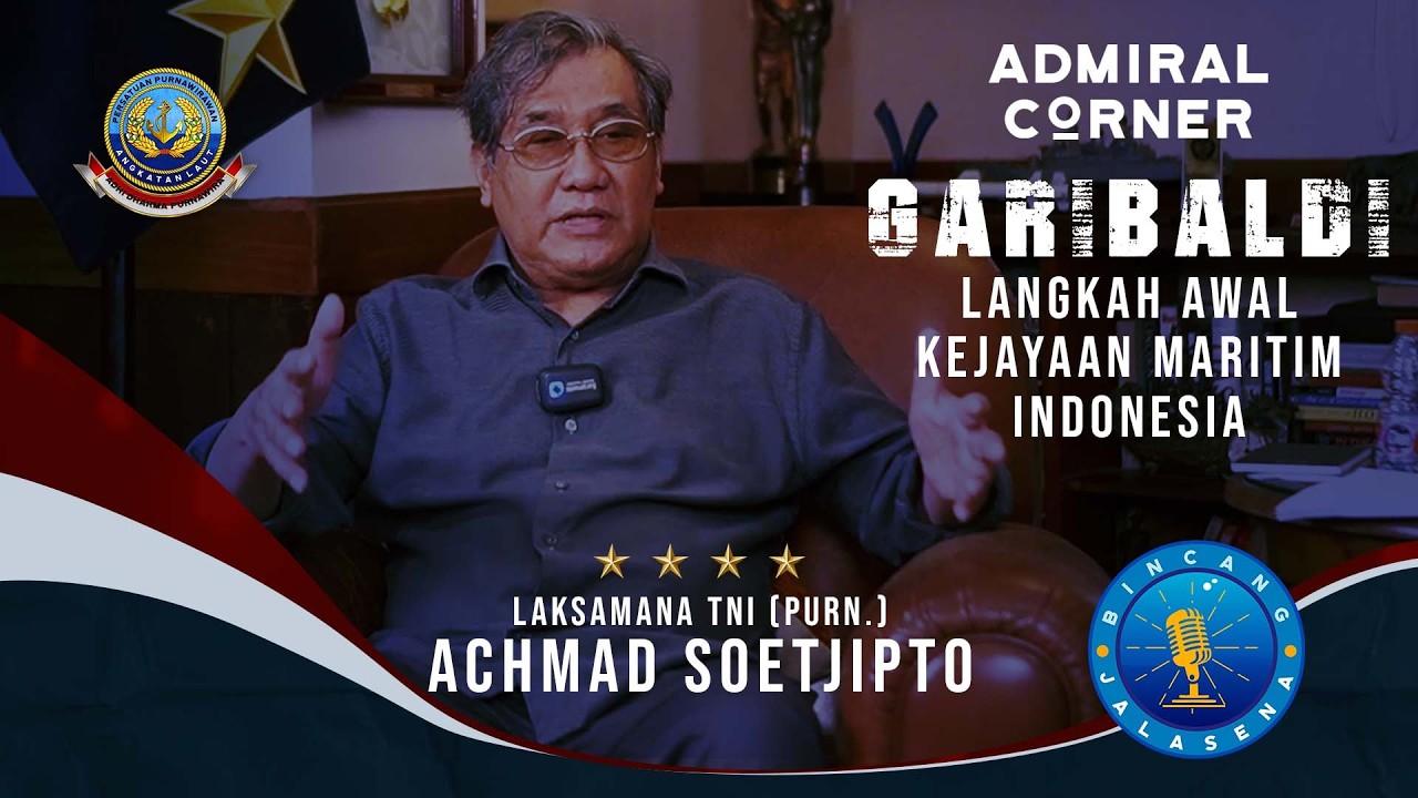 Garibaldi -  Langkah awal menuju kejayaan Maritim Indonesia