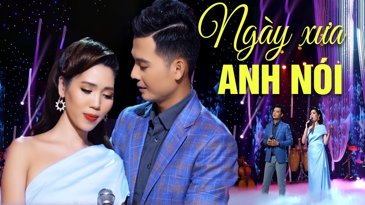 Ngày Xưa Anh Nói - Hoàng Sanh & Lan Vy | Song Ca Bolero Chọn Lọc 2021