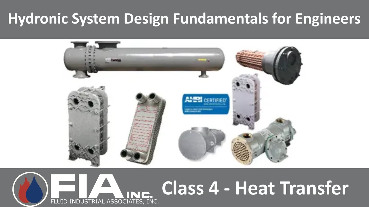 Hydronic System Design Fundamentals for Engineers - Spring 2025 - Class 3 – Heat Transfer