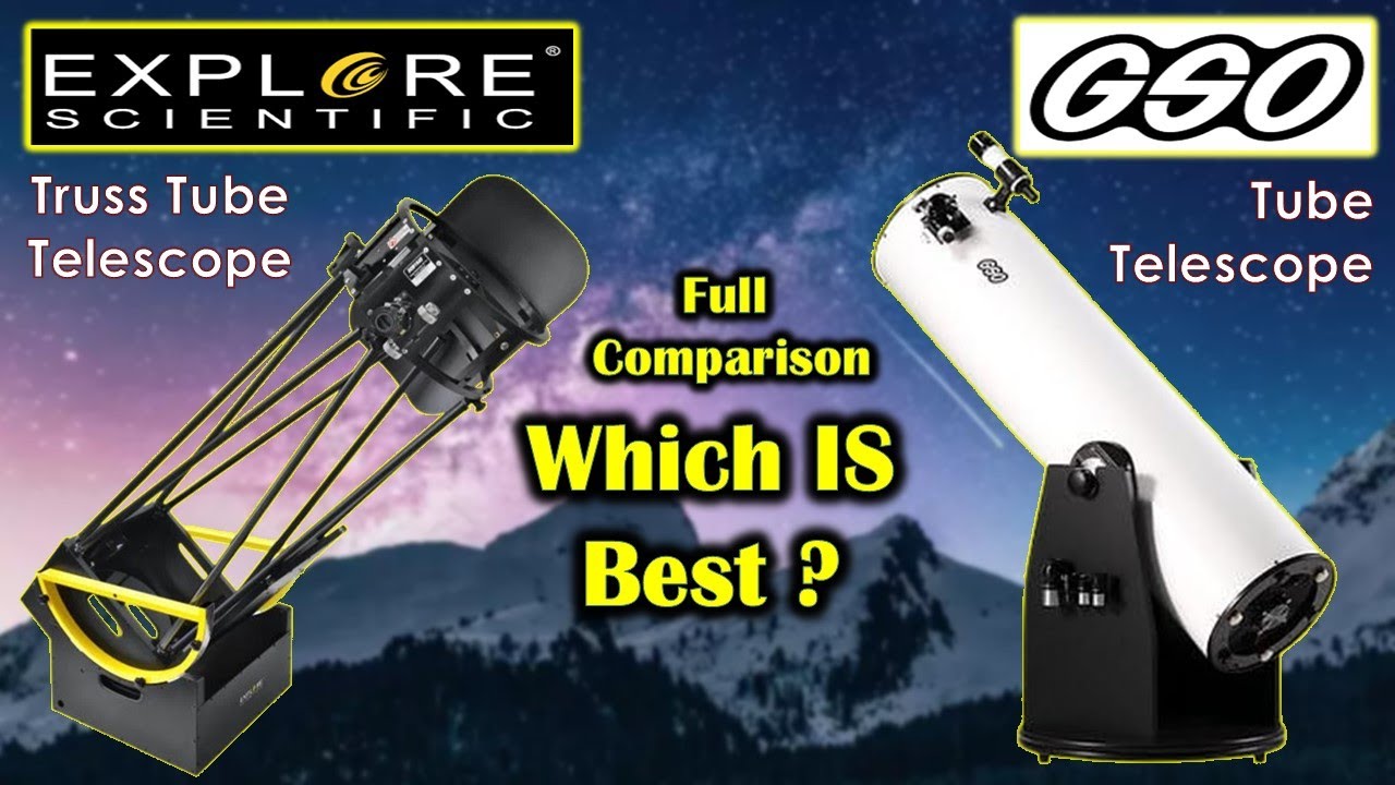 GSO Vs Explore Scientific 12 inch Telescope Which is Better for Stargazing?
