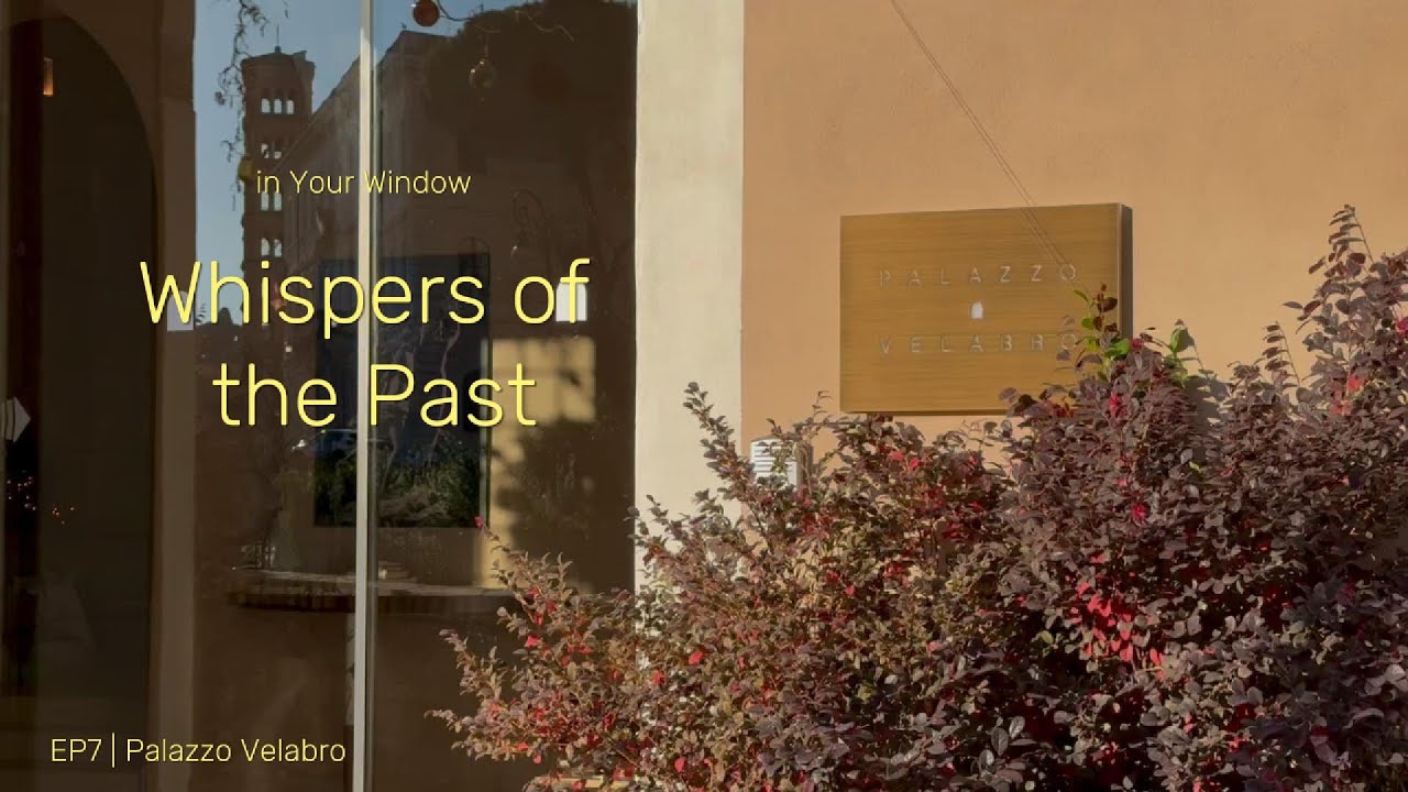 Whispers of the Past in Your Window | Ep7 Palazzo Velabro
