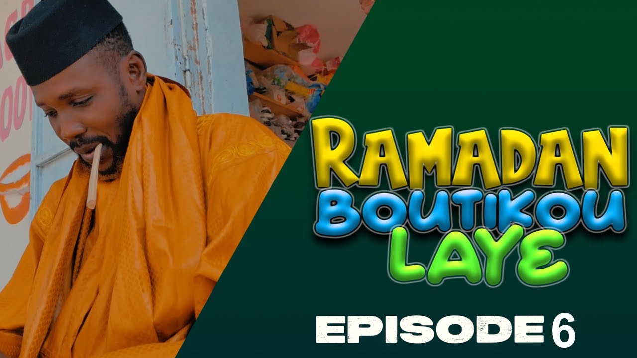 Boutikou Laye - Ramadan 2025 - Episode 6 : Alalou Mbolo