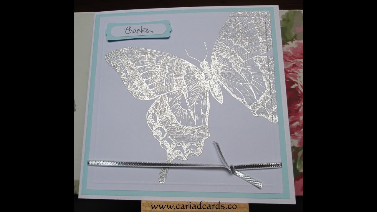 Stampin Up Swallowtail Heat Embossed Card