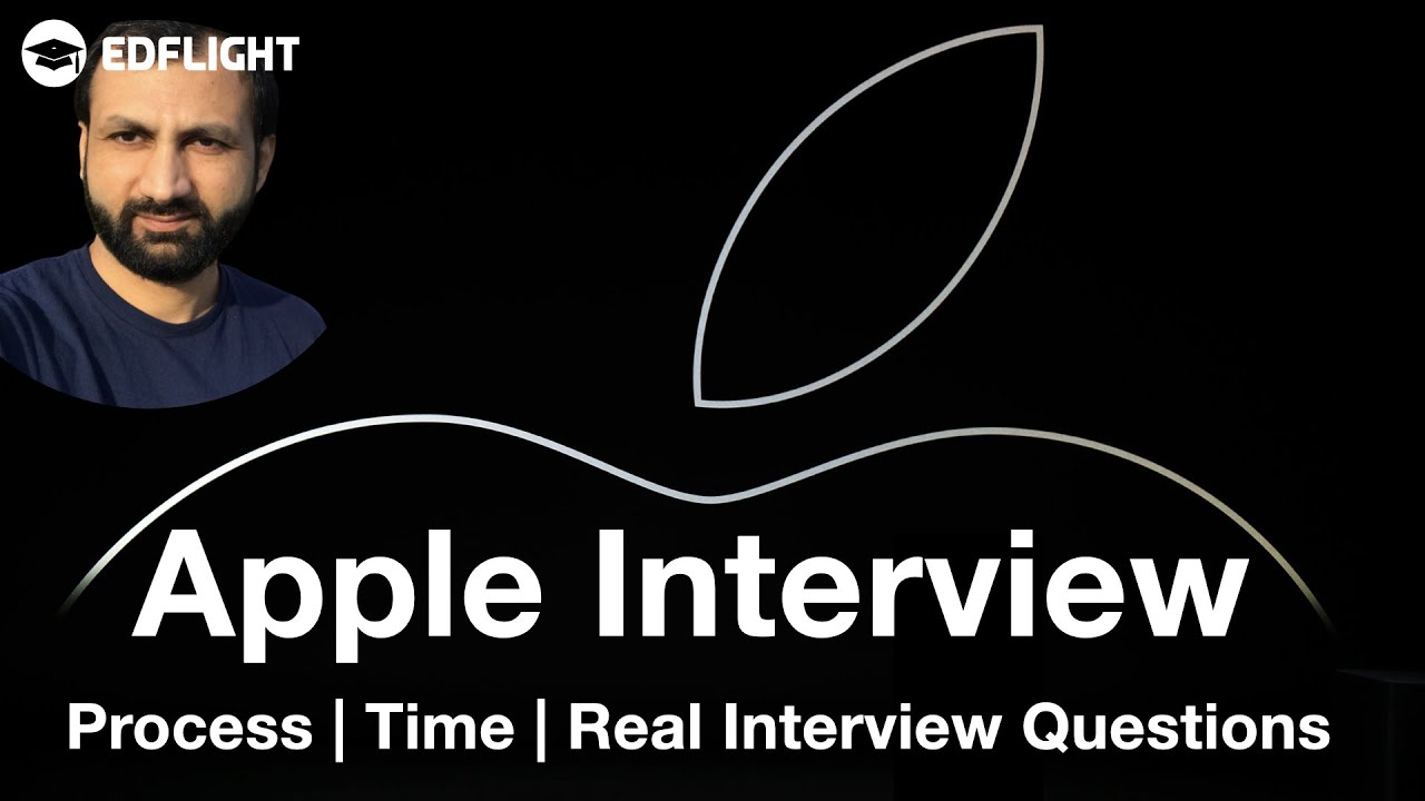 Apple Interview | Process - Timeline - Real Interview Questions