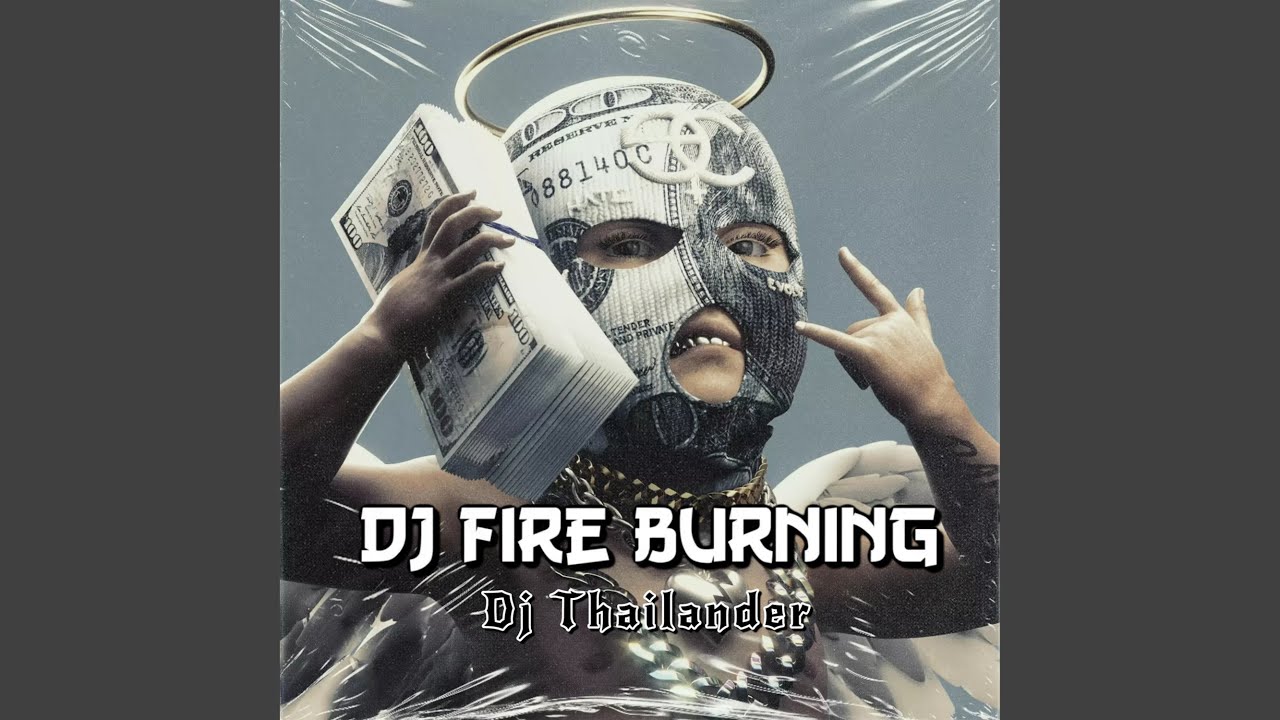 Dj Fire Burning