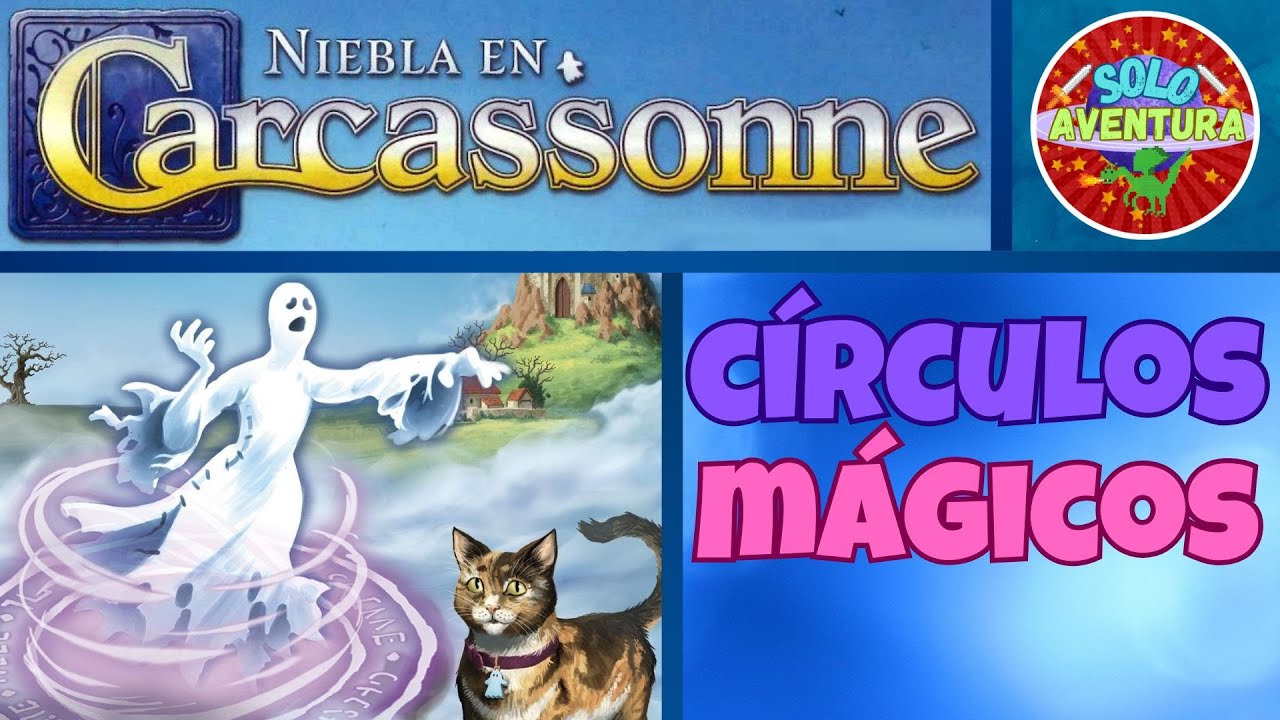 Círculos Mágicos - Una expansión para Niebla en Carcassonne (Partida Solitario)