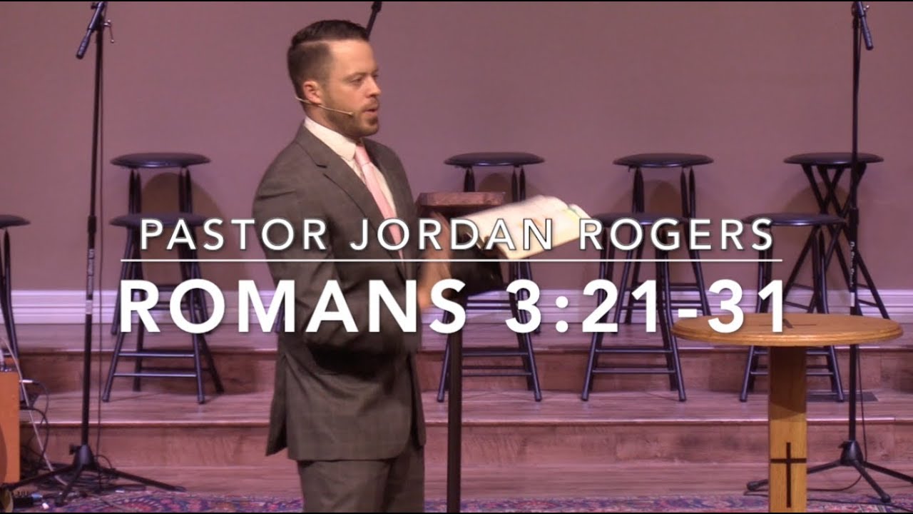 God's Gospel Gift - Romans 3:21-31 (10.28.18) - Dr. Jordan N. Rogers