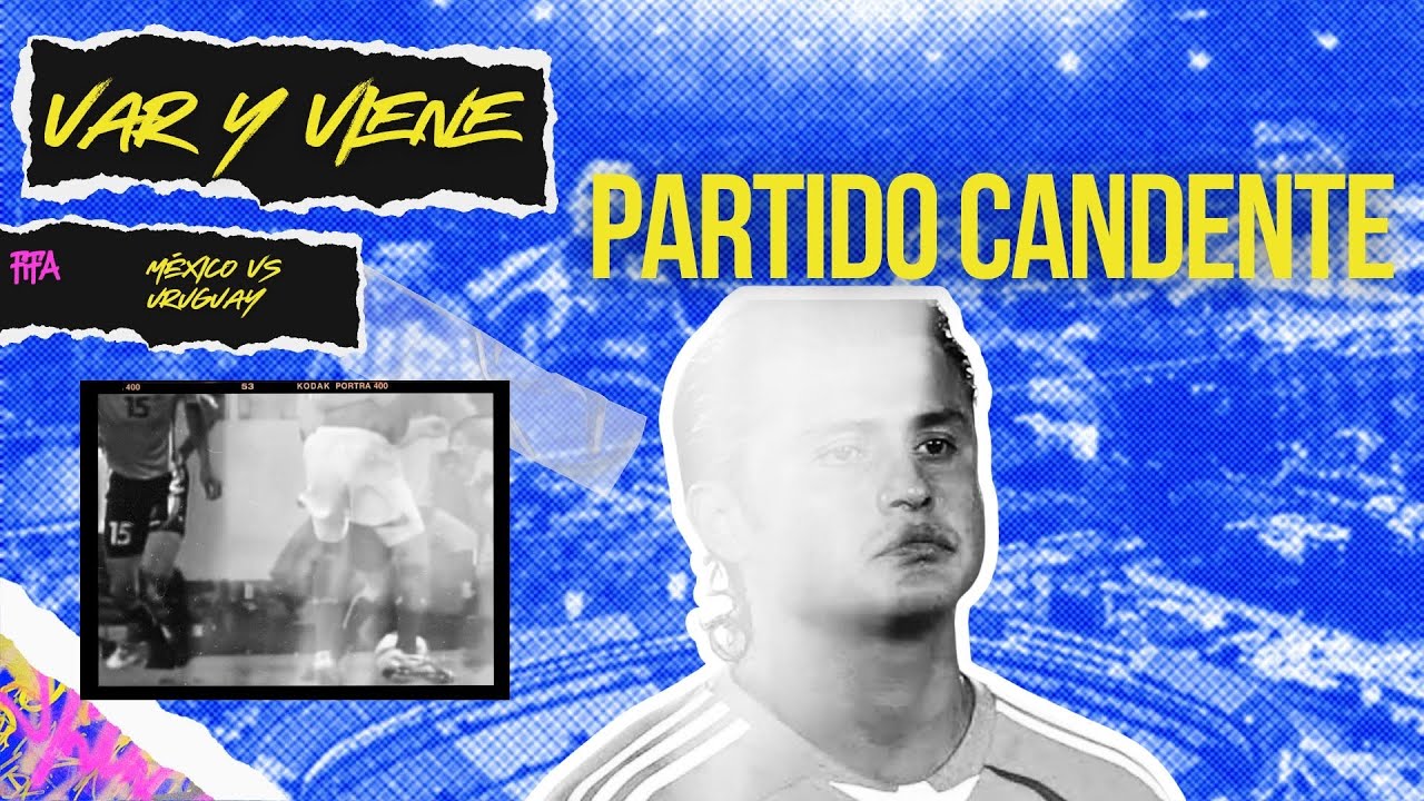 VAR Y VIENE l MÉXICO VS URIGUAY  l  FIFA 2005 l OMAR MALDONADO Y BARBARA GONZÁLEZ  l CANAL 53 UANL