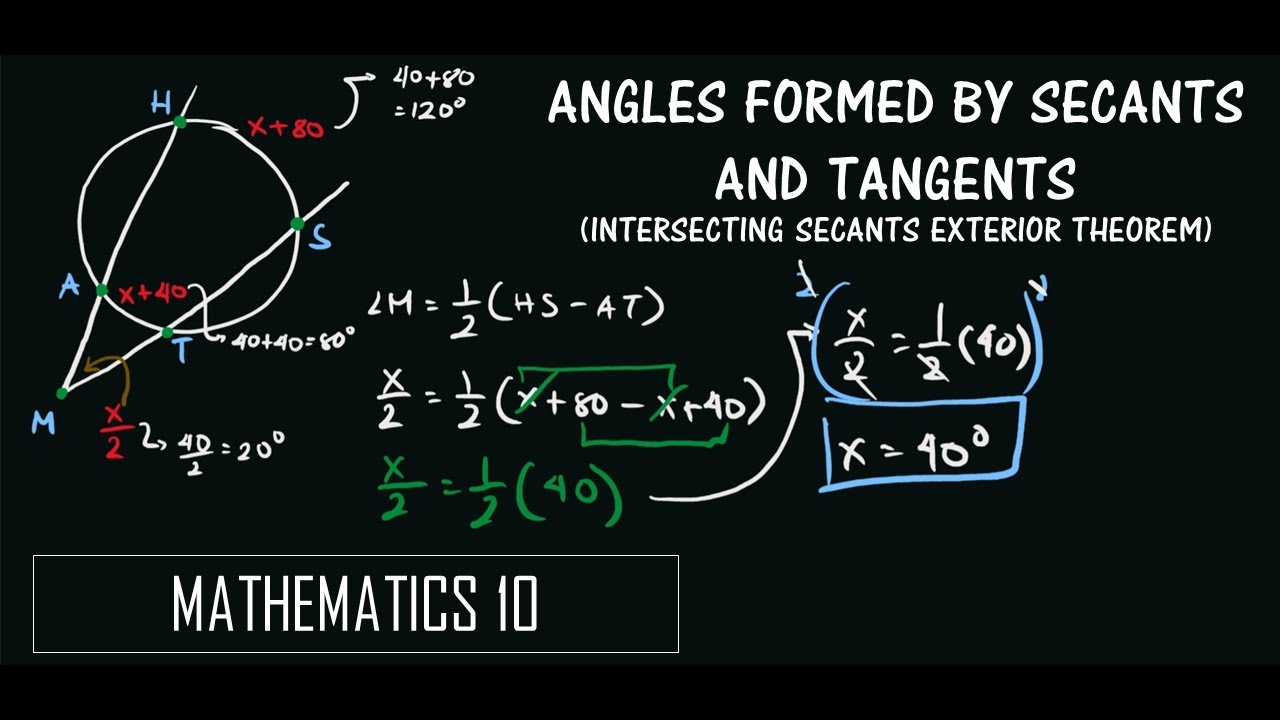 Angles Formed by Secants and Tangents (PART 1-Intersecting Secant-Exterior Theorem) | MATHEMATICS 10