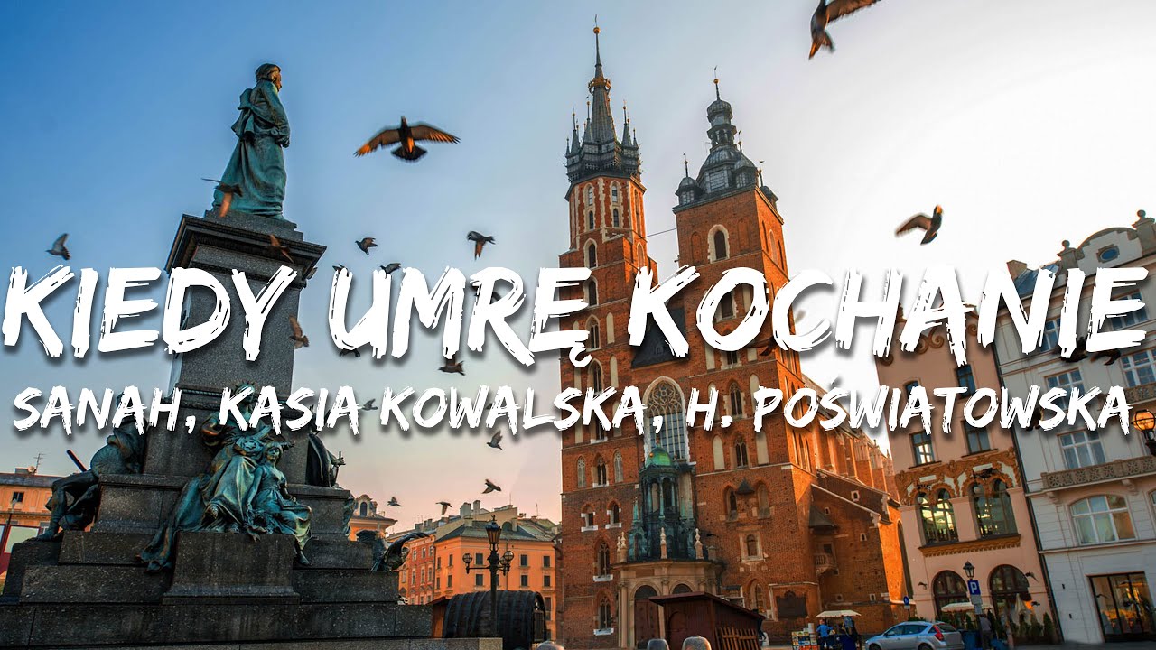 sanah, Kasia Kowalska - Kiedy umrę kochanie (Tekst/Lyrics) feat. H. Poświatowska