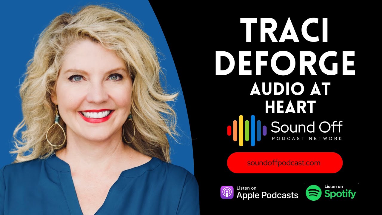 Traci DeForge: Audio At Heart