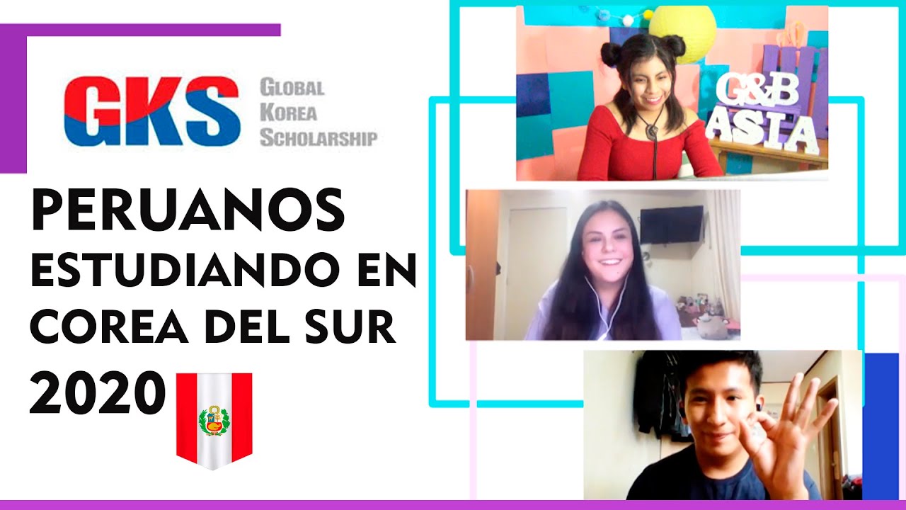 Latinos (Peru) estudiando en Corea del Sur - BECA GKS 2020 / G&B ASIA TV