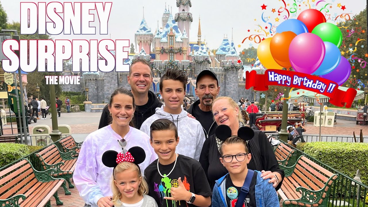 SURPRISE BIRTHDAY TRIP TO DISNEYLAND | THE MOVIE