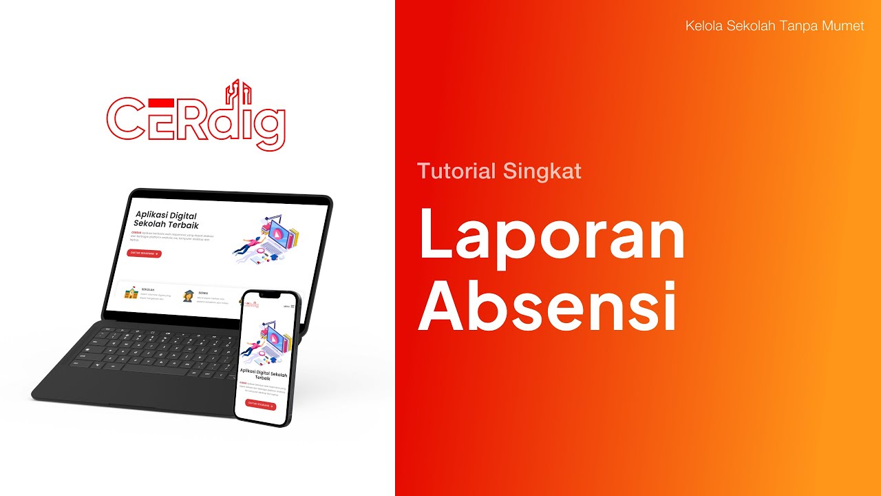 Laporan Absensi | Tutorial Cerdig.com Aplikasi Sekolah Gratis