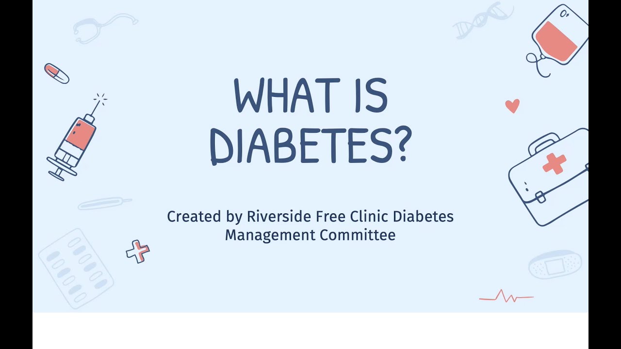 What is Diabetes? | Riverside Free Clinic
