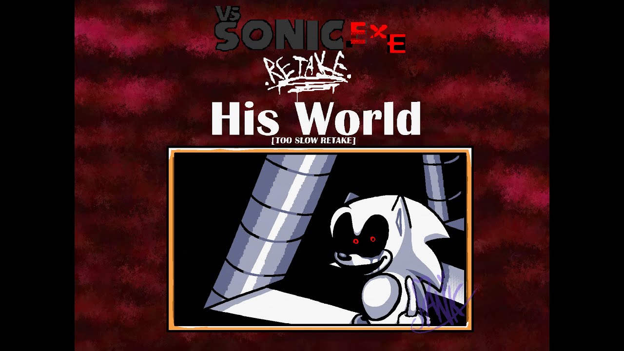 His World [ Too slow Retake ]