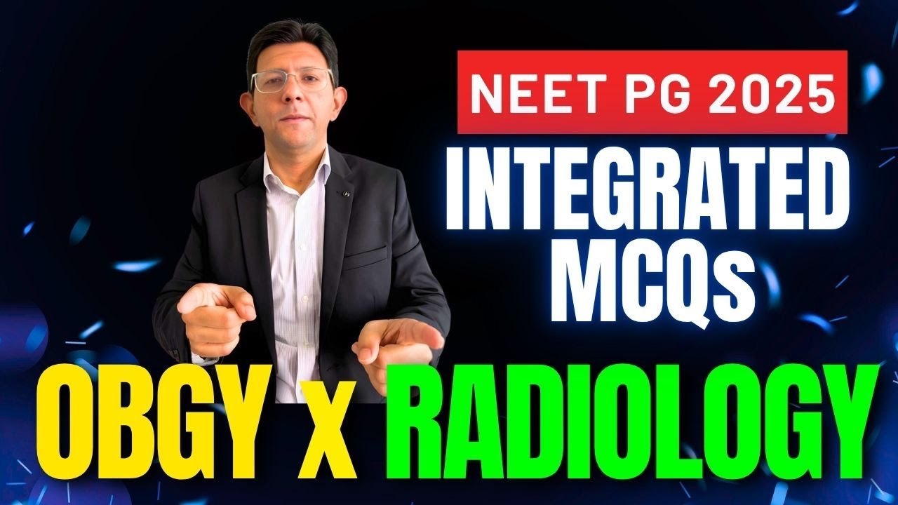 IMP. Radiology Images in OBGY for NEET PG 2025  [INTEGRATED MCQs]
