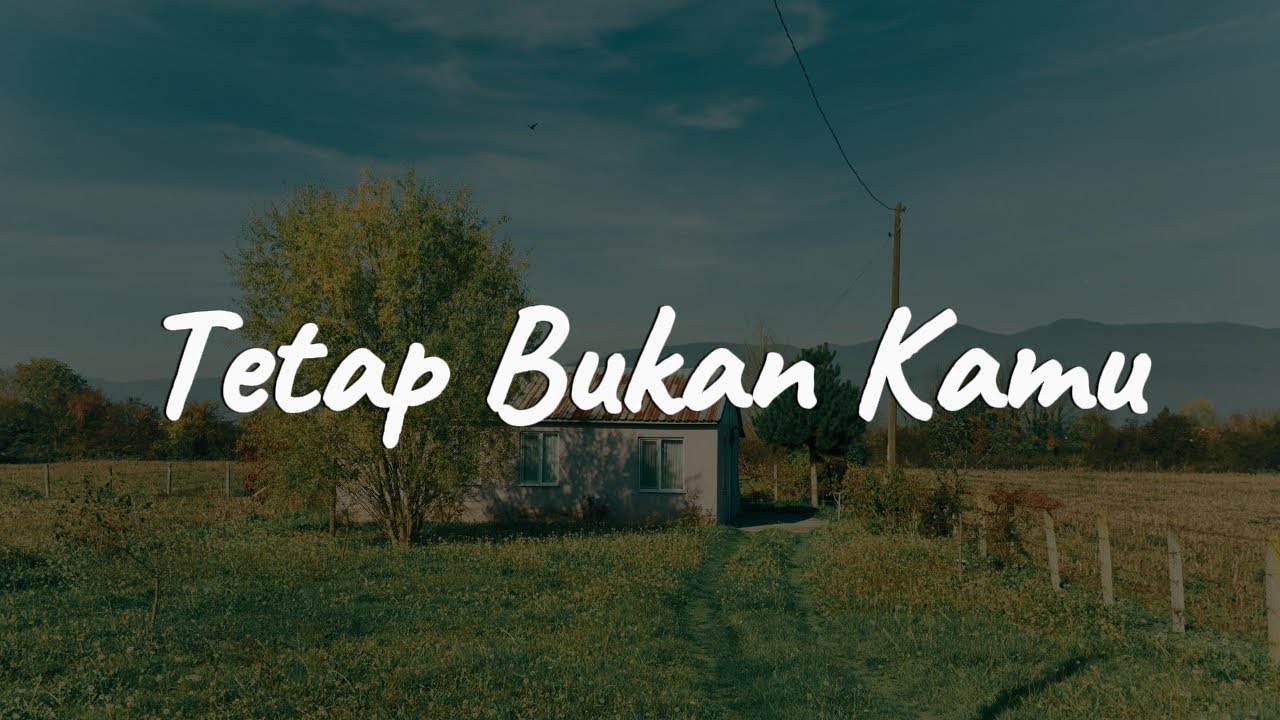 Raisa, Rony Parulian - Tetap Bukan Kamu || [Lirik] - Playlist Viral