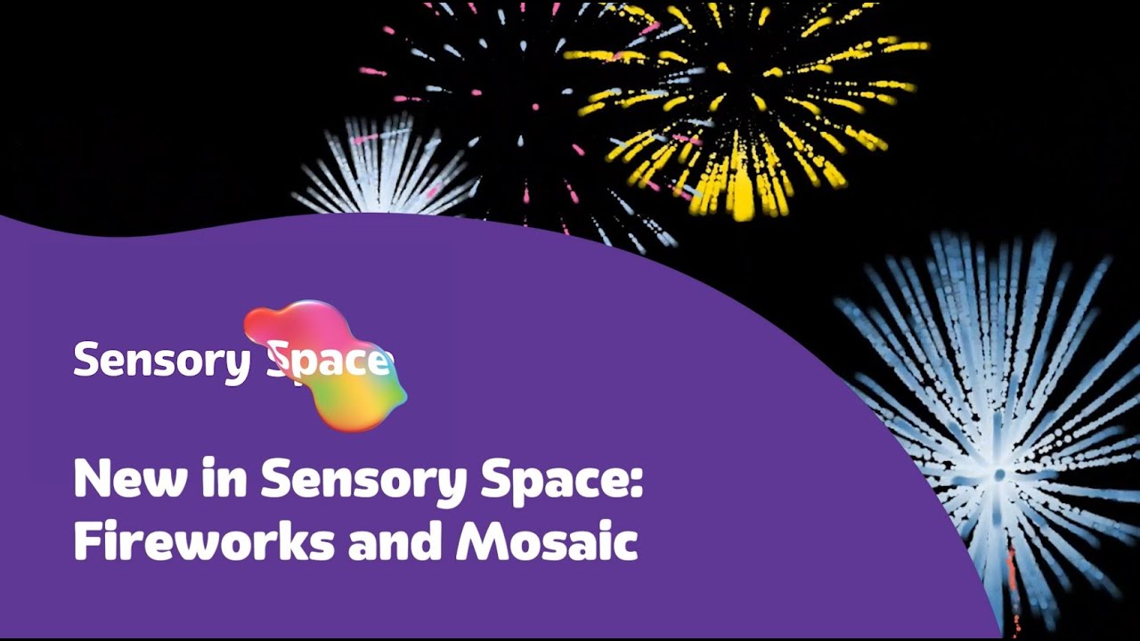 Meet Fireworks and Mosaic in Sensory Space from HelpKidzLearn