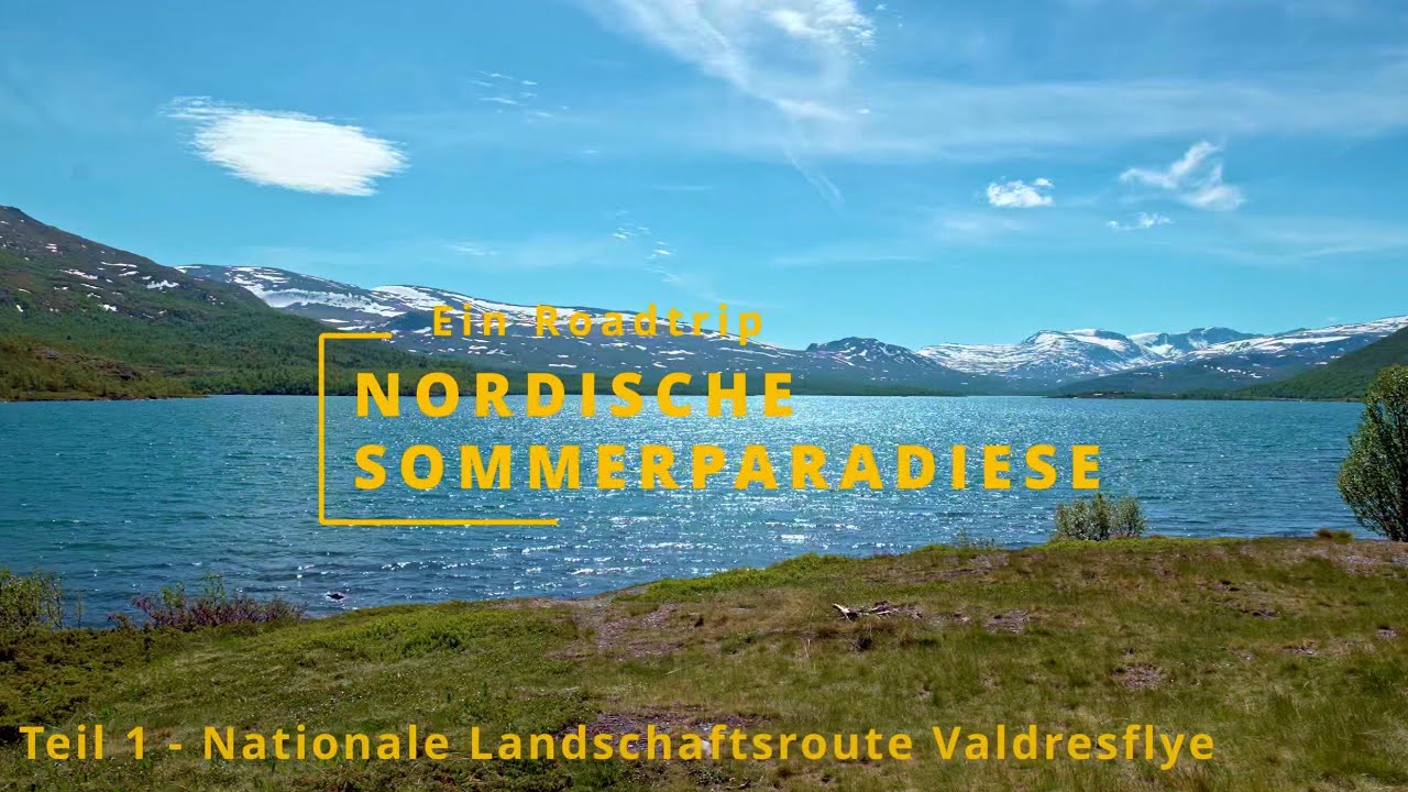 Die atemberaubende Valdresflye: Norwegens beeindruckende Hochlandroute & Naturwunder - Teil 1