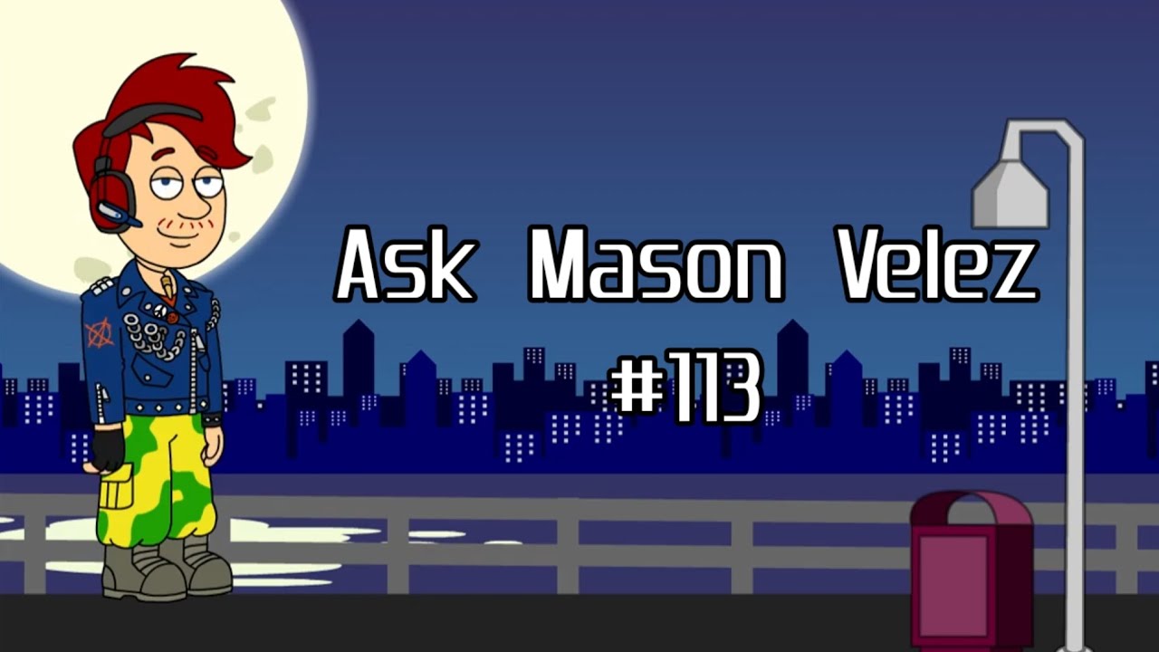 Вопрос Мейсону Велесу № 113 (ЗАКРЫТО)