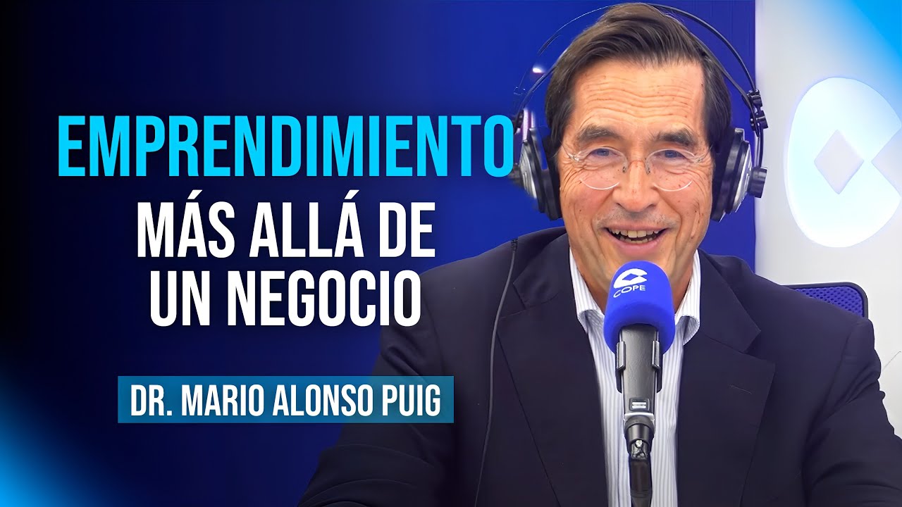 Cómo desarrollar una ACTITUD EMPRENDEDORA - Clave para una VIDA PLENA | Mario Alonso Puig