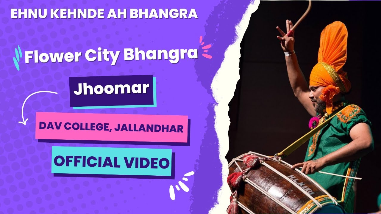 Dav College Jhoomar || Flower City Bhangra || Official Video || Bhangra Video