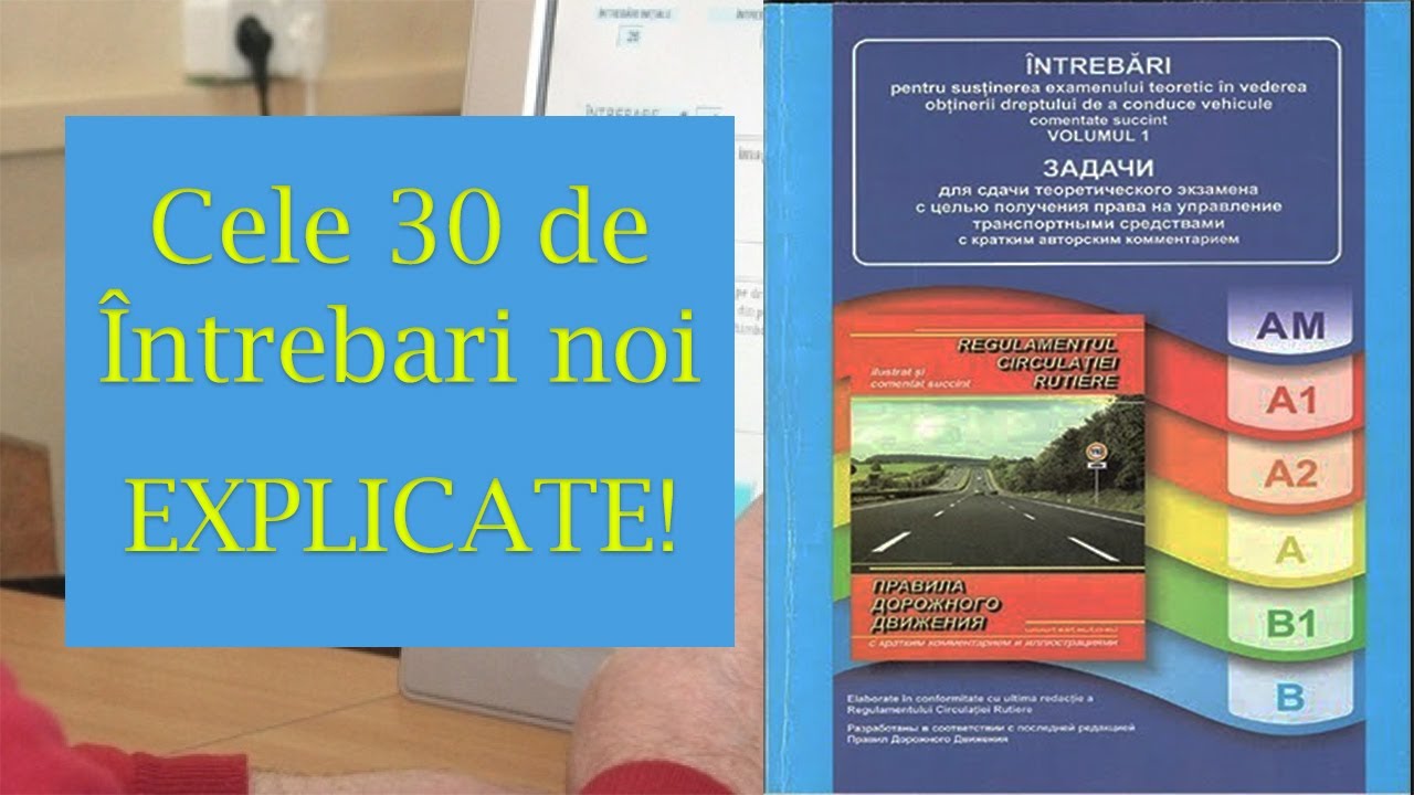 Cele 30 de întrebari noi de la ASP explicate