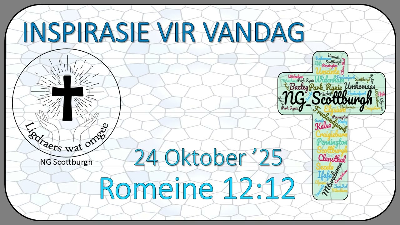 📖 Inspirasie Vir Vandag 24 Oktober 2025