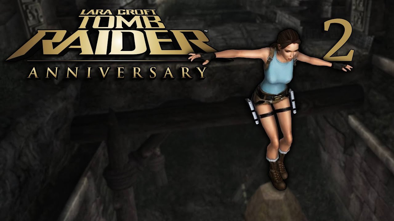 If in doubt, do a flip | Tomb Raider Anniversary | Part 2: Vilcabamba