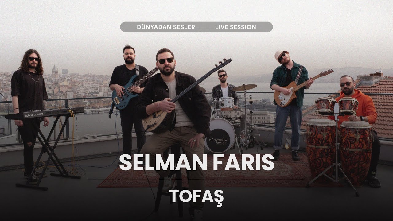 Selman Faris - Tofaş | Live Session @ Istanbul