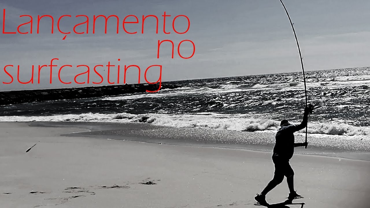 PASSO A PASSO Lançamento no surfcasting