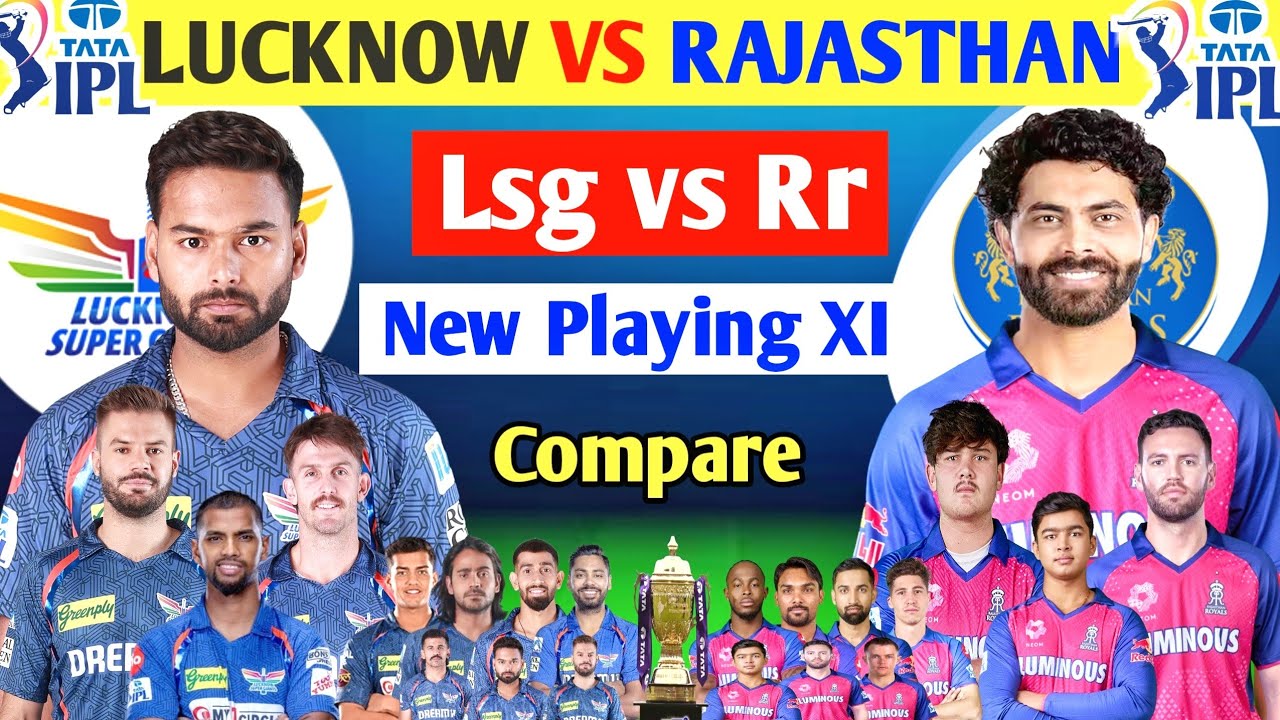 Ipl_2026 Lucknow Super gaints vs Rajasthan Royals Playing XI Compare | Lsg vs Rr Playing XI ||