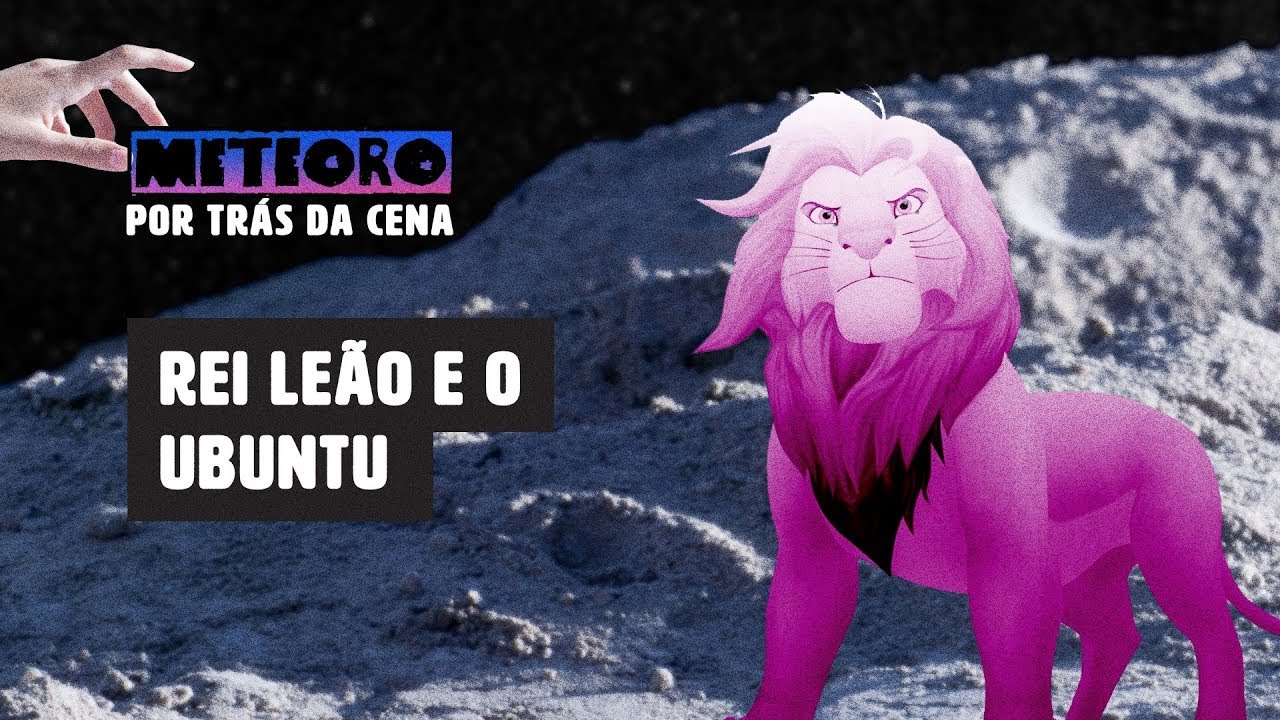 O REI LEÃO: PLÁGIO DE MANGÁ OU INSPIRADO EM UBUNTU? | METEORO POR TRÁS DA CENA