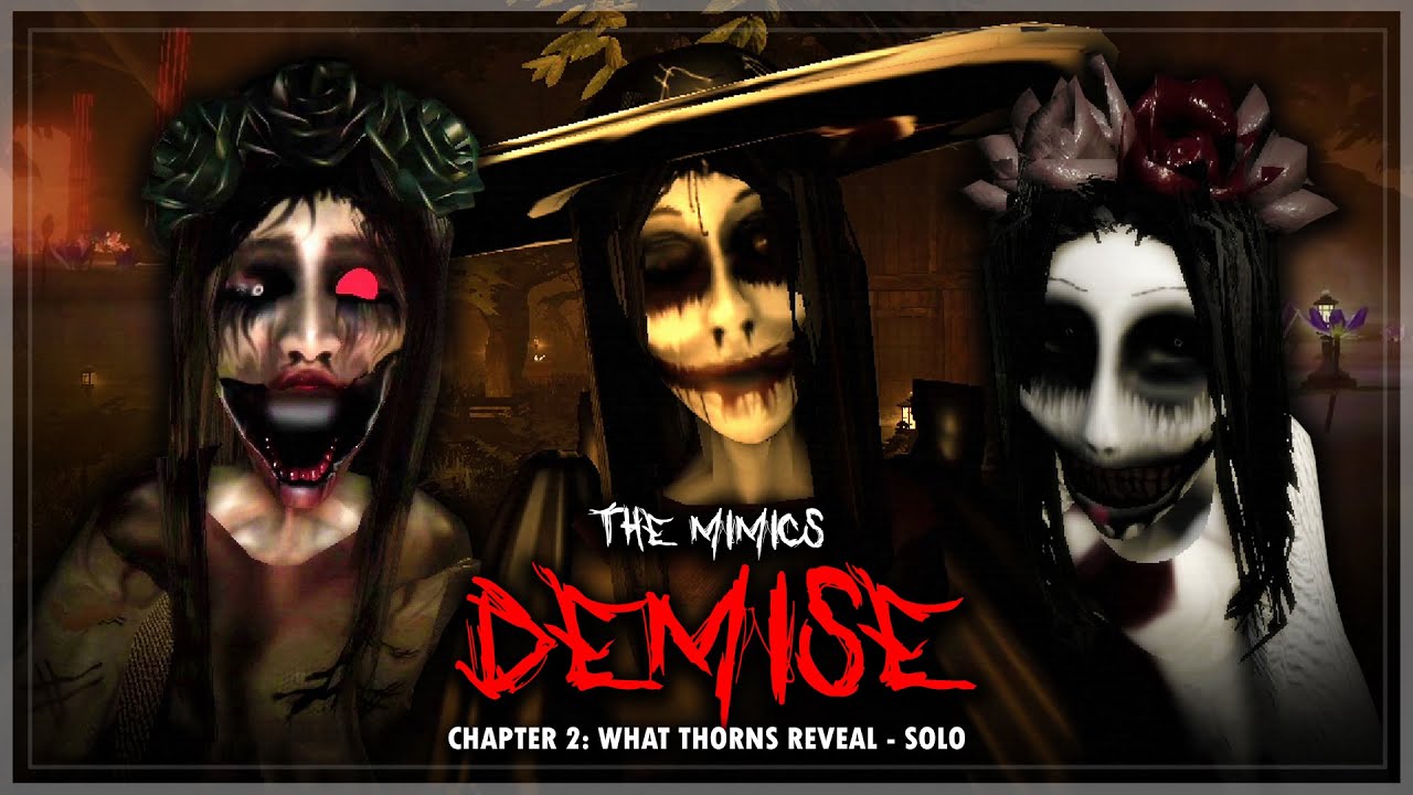 The Mimics Demise - Chapter 2: What Thorns Reveal - Solo (Full Walkthrough) | Roblox