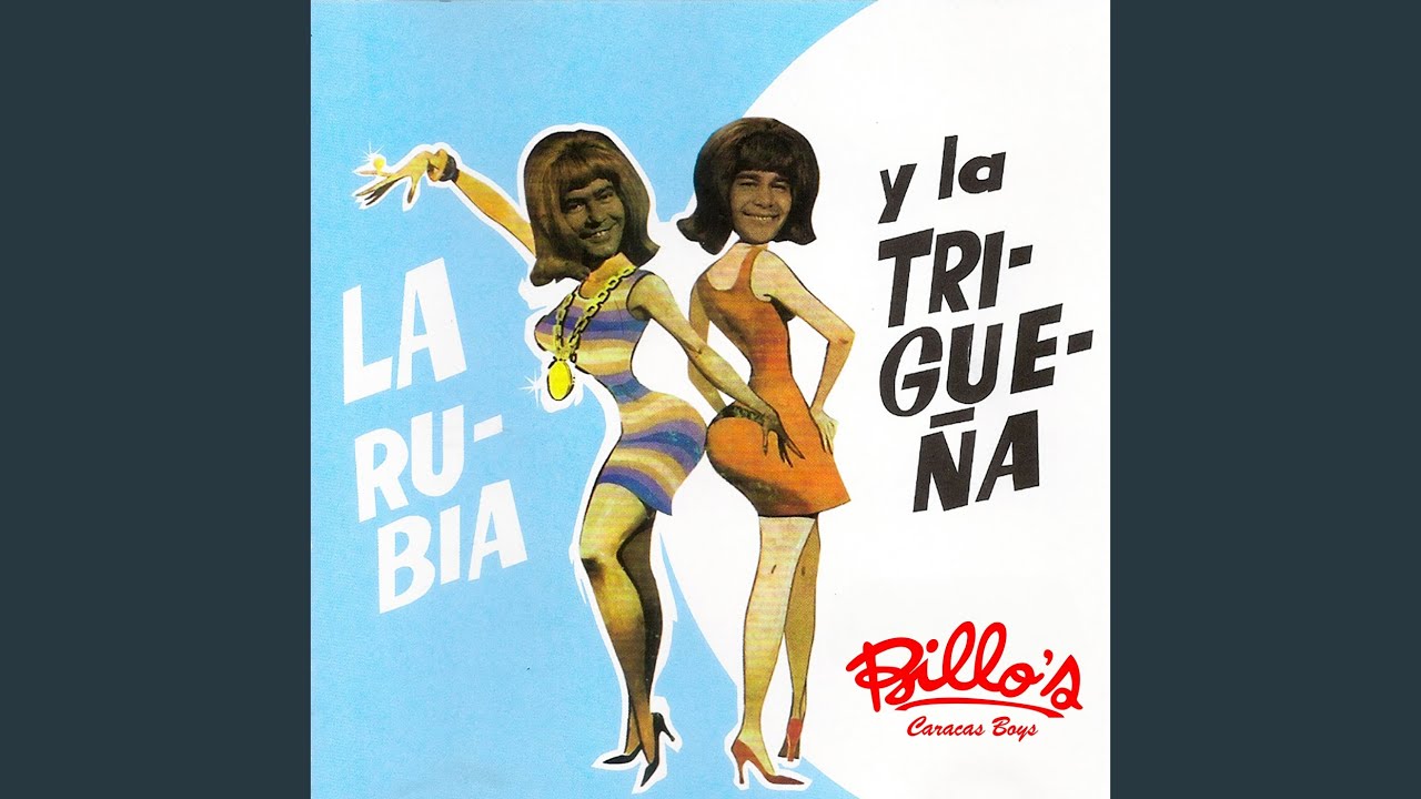La Rubia y la Trigueña