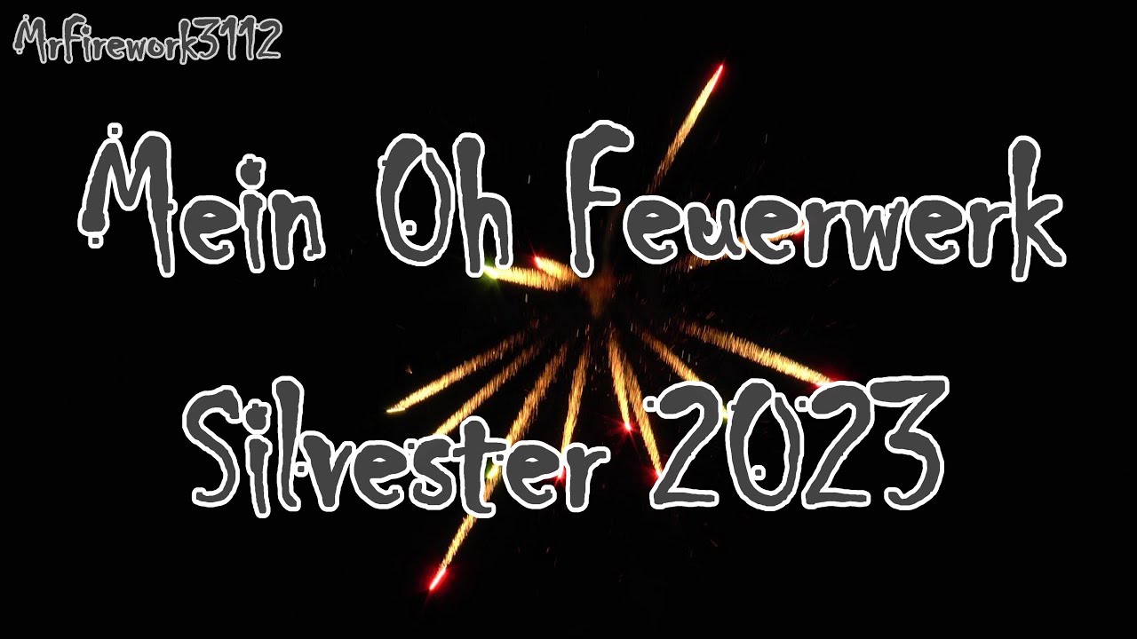 Mein 0h Feuerwerk Silvester 2023 | 4k