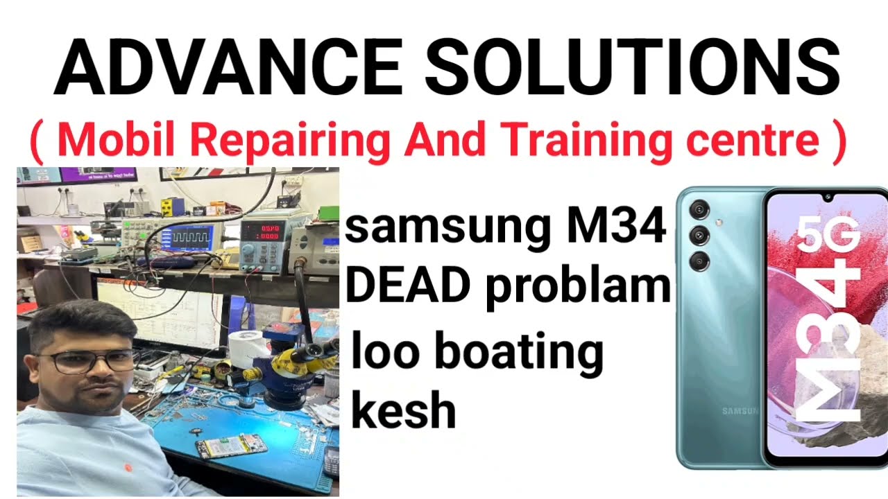 samsung m34 5g low booting problem @advancesolutions6193